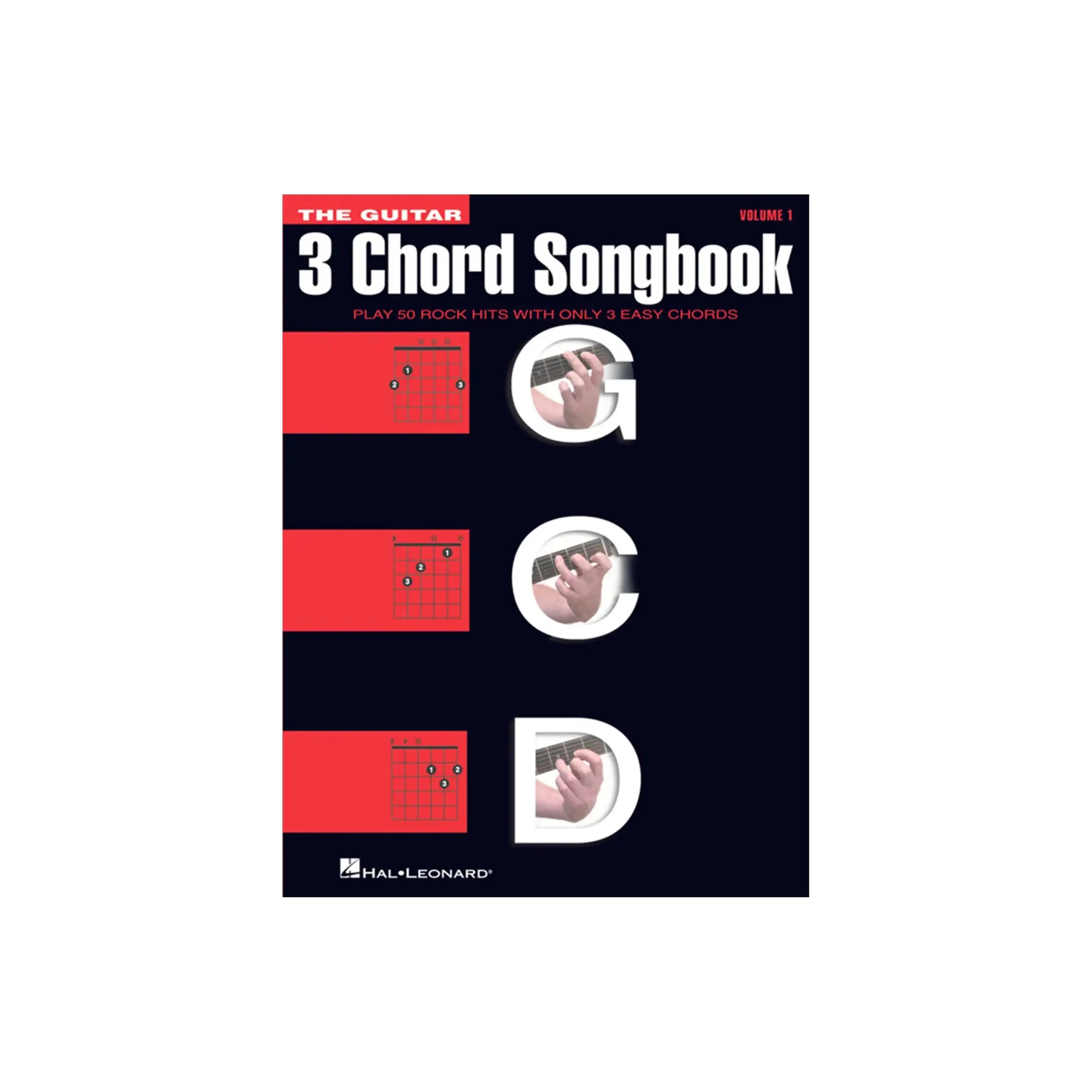 The Guitar Three-Chord Songbook Play 50 Rock Hits with Only 3 Easy Chords - Sale